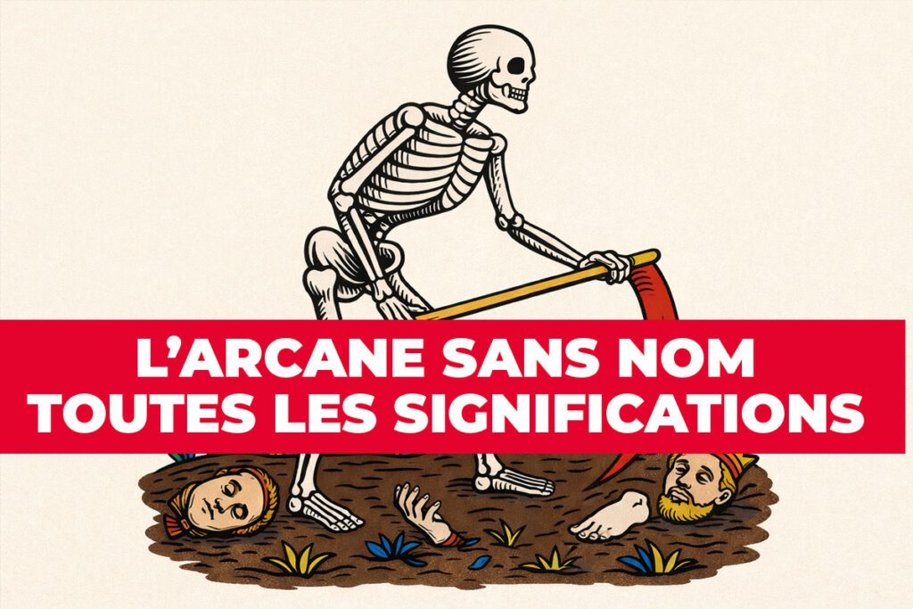 L’Arcane sans Nom Tarot de Marseille : signification, symbolisme et interprétation
